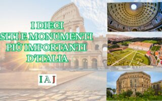 I 10 monumenti più importanti d'Italia: dove comincia un lungo viaggio