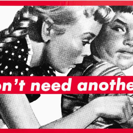 Barbara Kruger, 5 opere che devi assolutamente conoscere - We Don't Need Another Hero