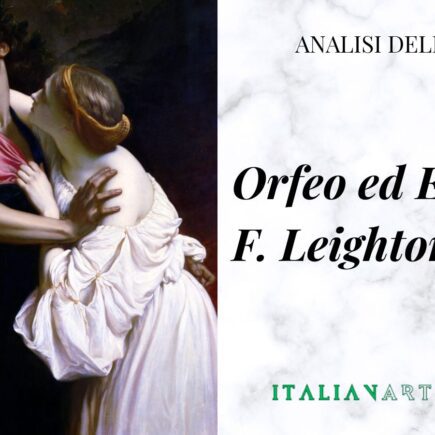 Il mito di Orfeo e Euridice visto attraverso il pennello di Frederic Leighton