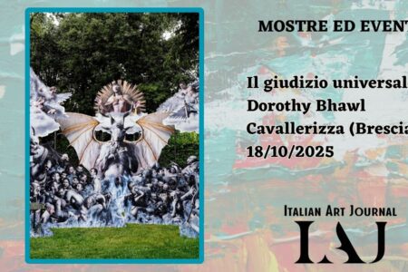 Mostre ottobre Brescia: il giudizio universale di Dorothy Bhawl alla Cavallerizza