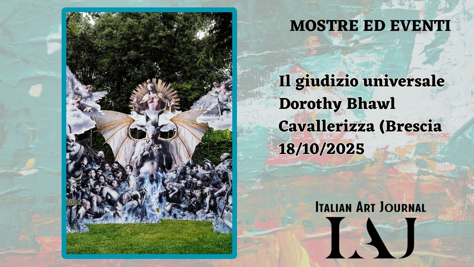 Mostre ottobre Brescia: il giudizio universale di Dorothy Bhawl alla Cavallerizza