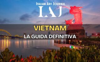 Guida al Vietnam: il sud-est asiatico che ti cambia per sempre