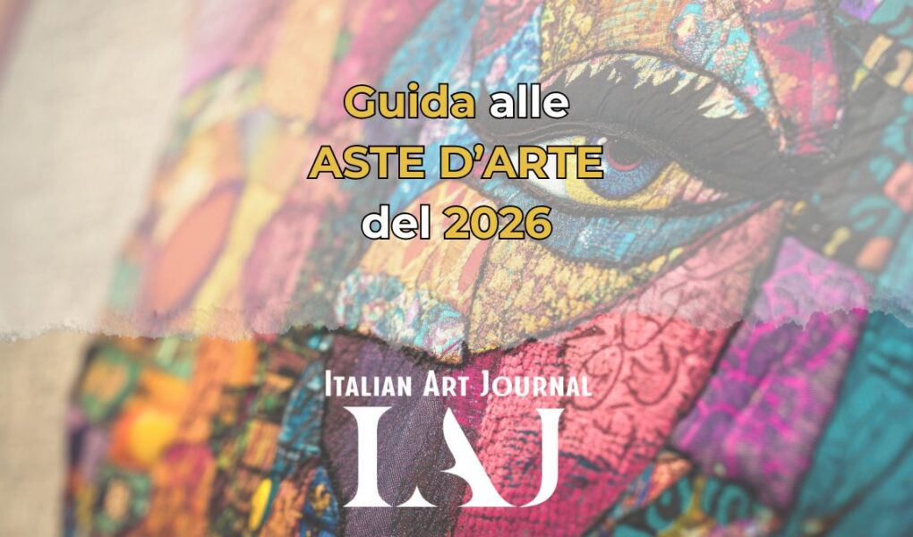 Le aste d'arte del 2026 da non perdere: la guida completa agli appuntamenti che definiranno il mercato
