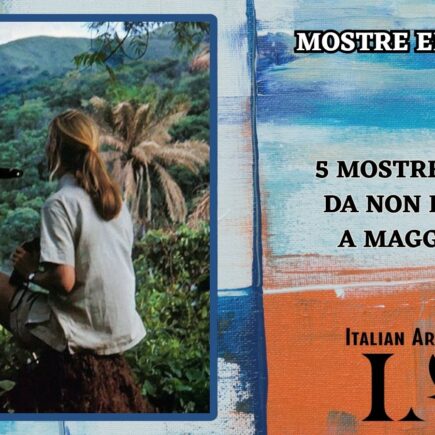 5 mostre minori da non perdere in Italia a maggio 2026